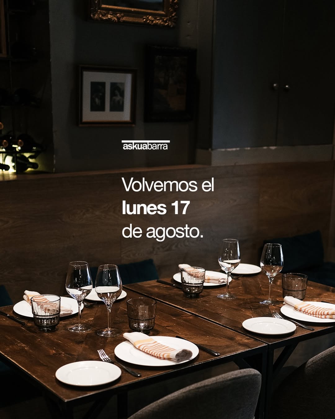 Nos tomamos un descanso en Askuabarra Madrid.
Cerramos unos días para volver a encender la parrilla el lunes 17.
Los q