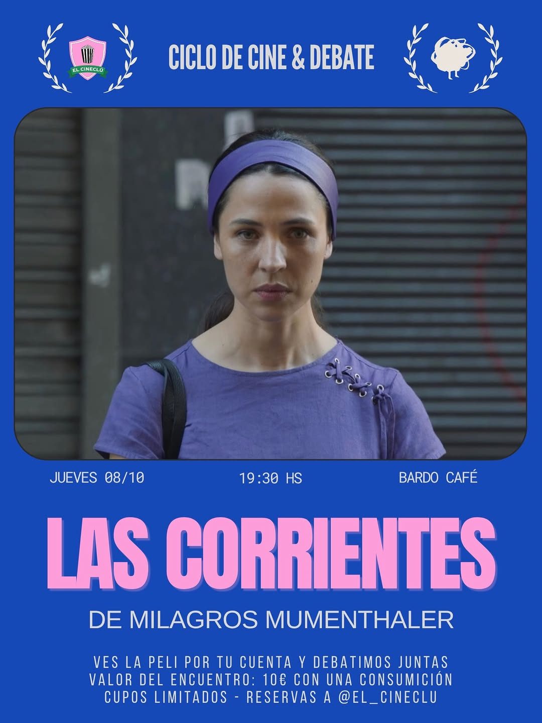 Sumate al Cineclú de Octubre 🍿
La peli de este mes es “Las Corrientes” de Milagros Mumenthaler, el visionado es libre, e