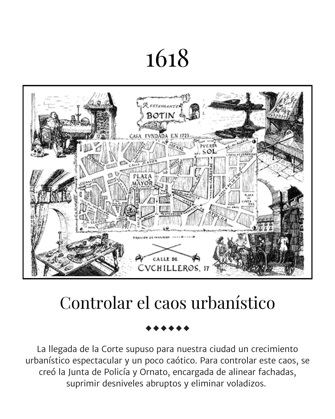 En el Madrid de 1618, la villa crecía al compás de la Corte.

La llegada del poder real trajo consigo calles más vivas, 