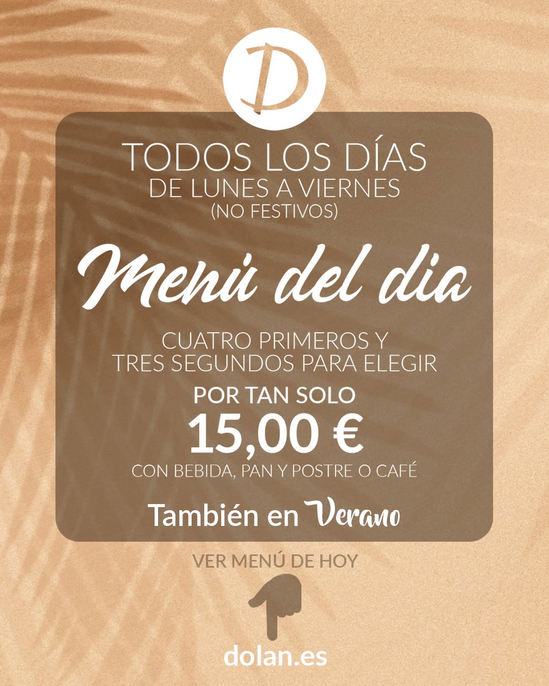 Disfruta de nuestro menú diario, con cuatro primeros y tres segundos donde elegir, por tan solo 15,00 euros con pan, beb