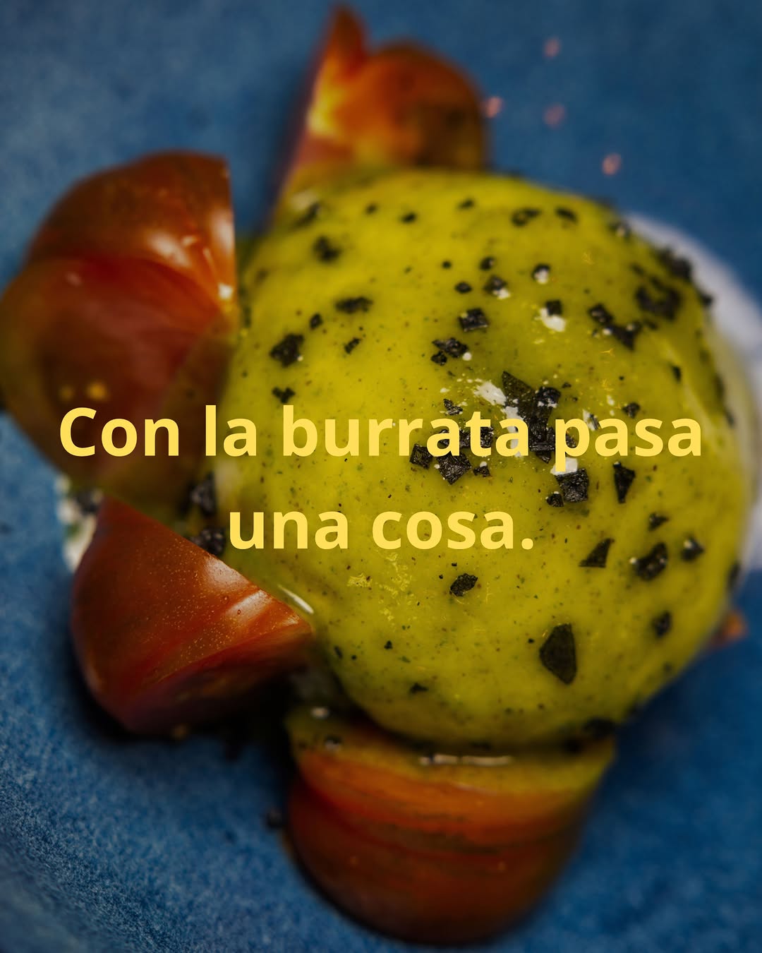 Nosotros con la burrata tenemos una norma: hasta que no la abrimos, no celebramos nada.
Con esta podemos celebrar tranqu