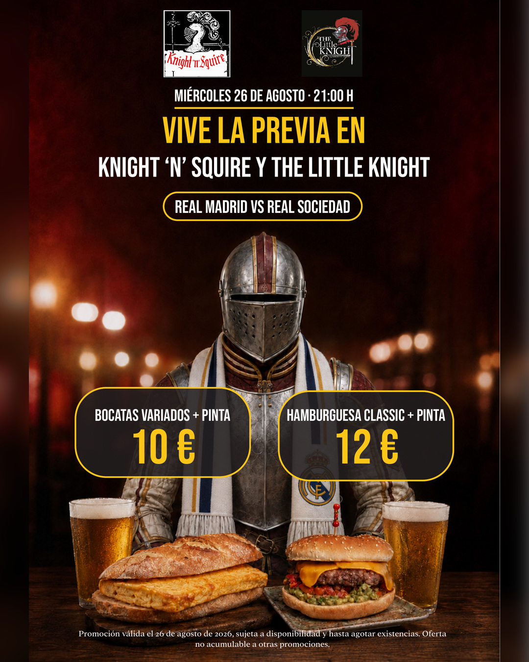 ⚽ La previa del Real Madrid–Real Sociedad se juega en Knight’n’Squire y The Little Knight.

Este miércoles 26 de agosto 