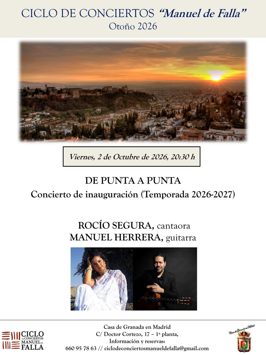 Ciclo de Conciertos «Manuel de Falla» en Casa de Granada en Madrid.
Viernes, 2 de octubre de 2026 (20:30 h)
ROCÍO SEGURA