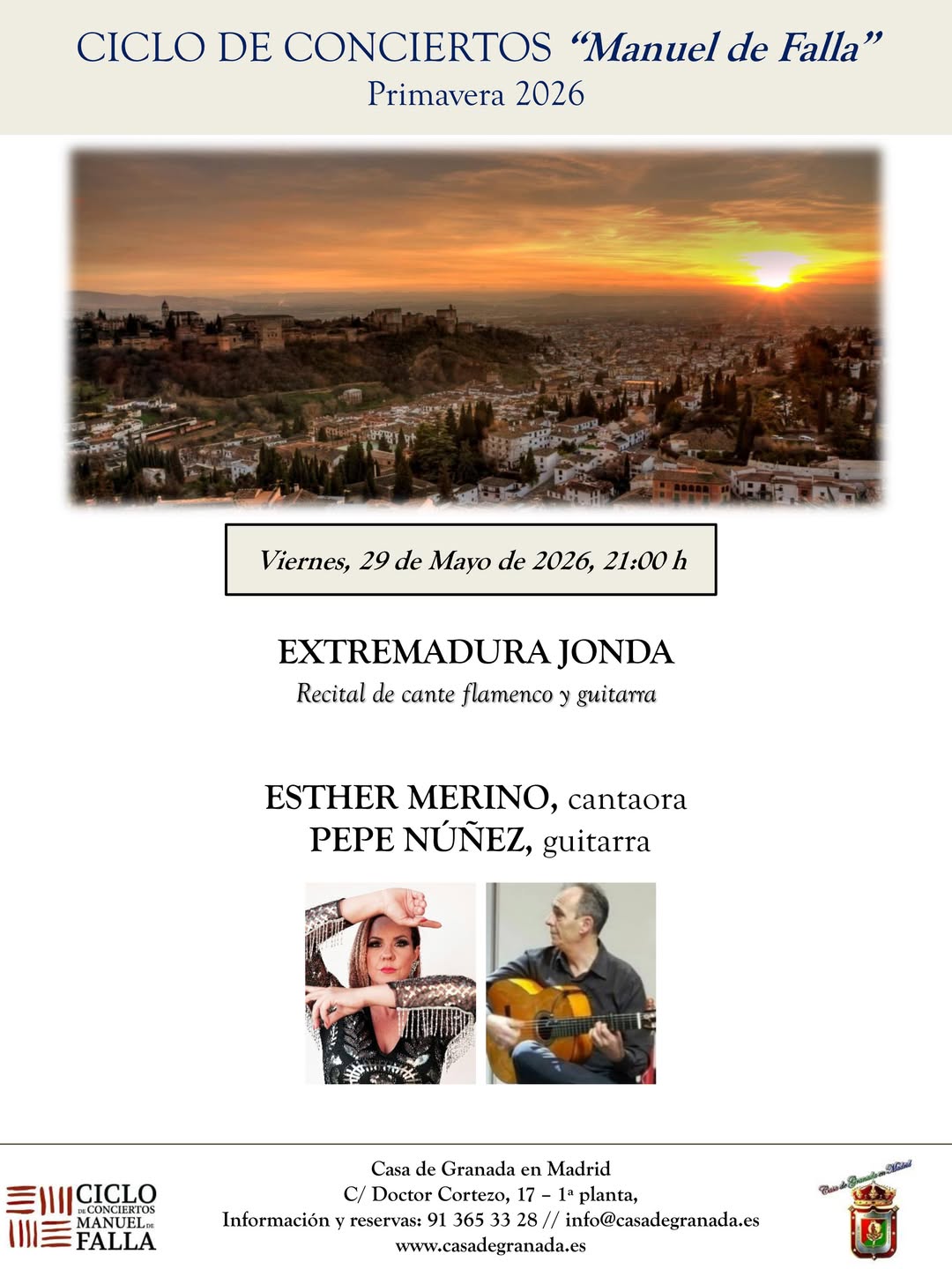 Ciclo de Conciertos «Manuel de Falla» en Casa de Granada en Madrid.
Viernes, 29 de mayo de 2026 (21:00 h)
EXTREMADURA