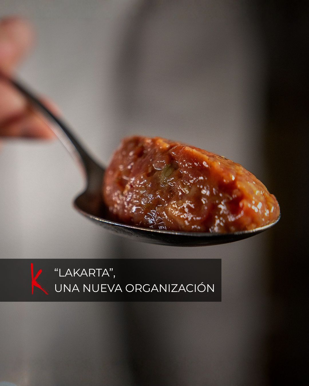 Hemos reorganizado "Lakarta", con más opciones para picar, compartir y elegir cómo quieres comer en cada visita. Lo que