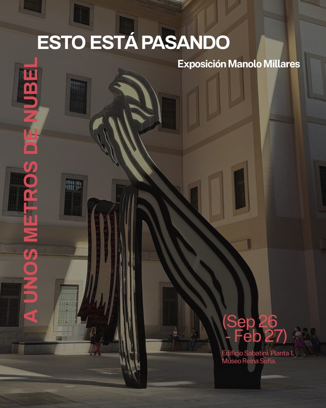 Nubel también es lo que se vive en su entorno.
De septiembre a febrero, Manolo Millares en el Reina Sofía.
Después, Nube
