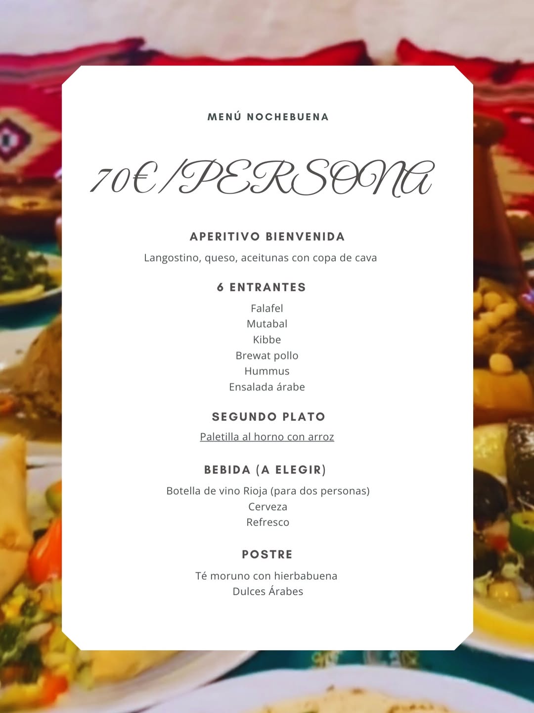 ✨ Ya tenemos listos nuestros menús de Nochebuena y Nochevieja ✨
Ven a celebrar estas fiestas con nuestros sabores árabes