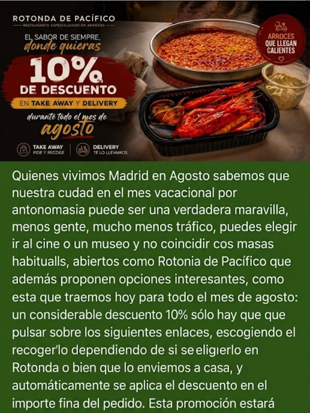 Quienes vivimos Madrid en Agosto sabemos que nuestra cudad en el mes vacacional por antonomasia puede ser una verdadera