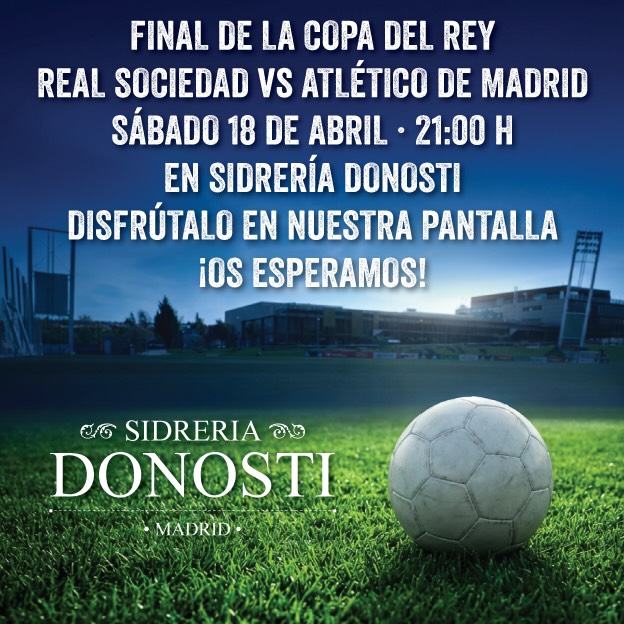 VEN A DISFRUTAR LA FINAL DE LA COPA DEL REY el sábado 18 de abril a las 21:00 horas. #copadelrey #futbol #madrid❤️ #sidr