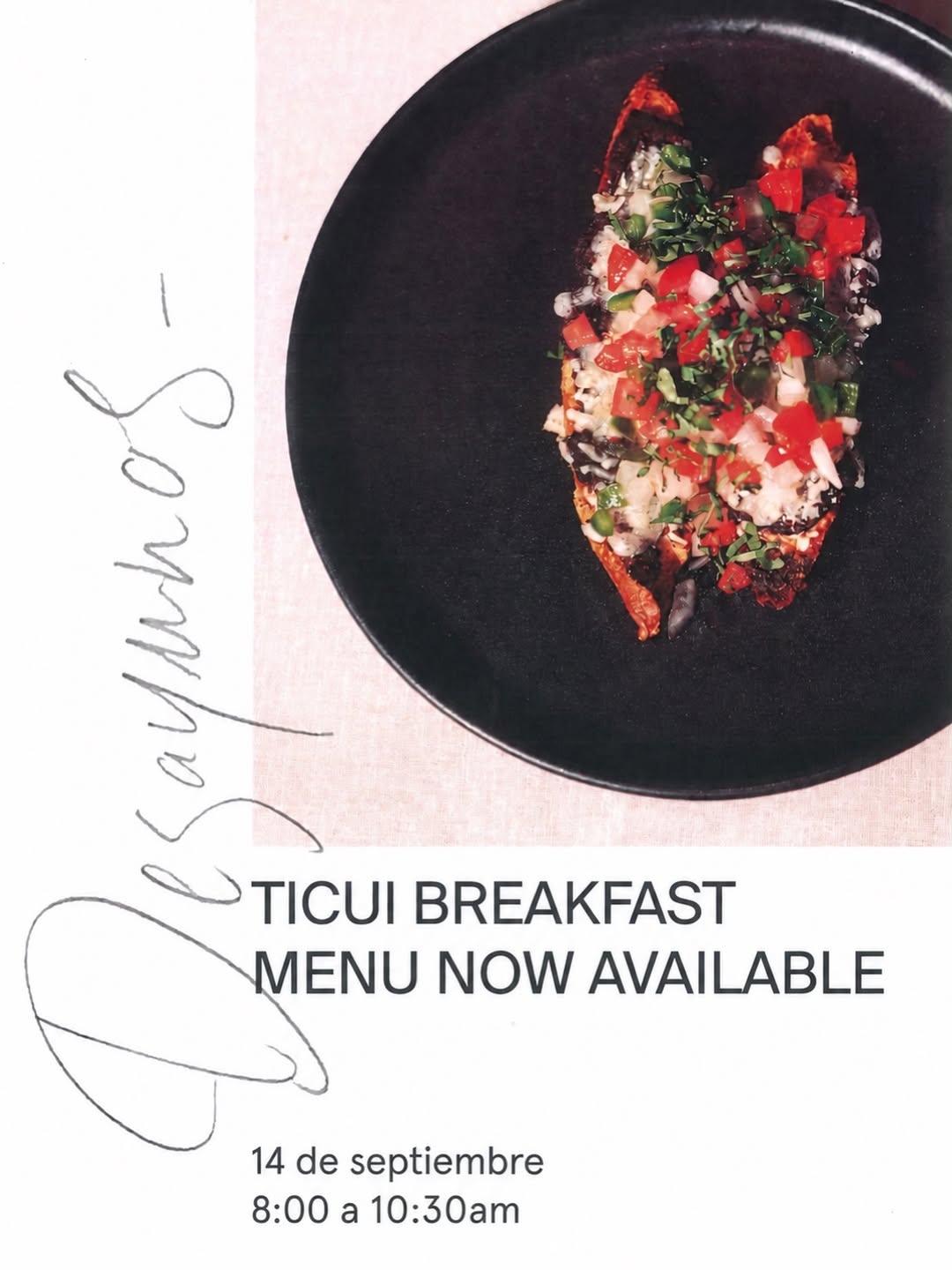 Breakfast at Ticuí, every day from Monday, September 14th.
Start your day with a traditional Mexican breakfast, served
