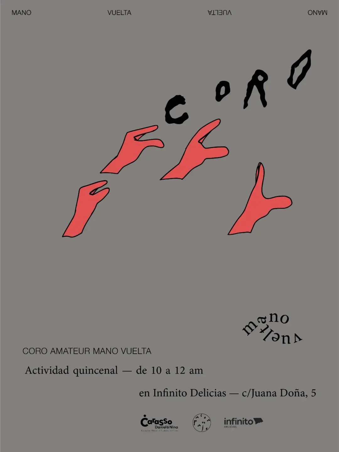 Coro Mano Vuelta
Martes alternos a partir del 22 de septiembre 10:00 h
Infinito Delicias/ Calle Juana Doña 5.
Entrad