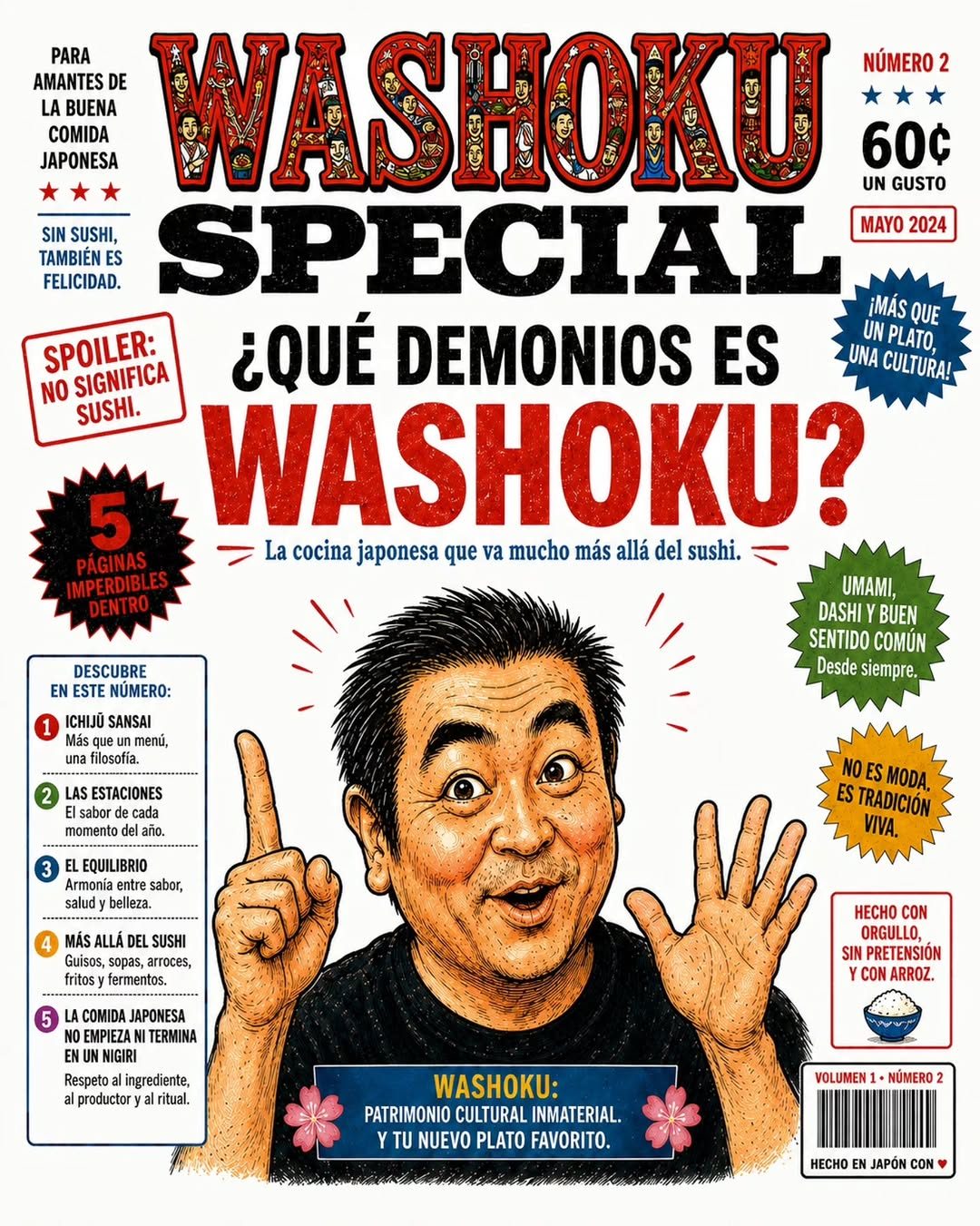 Washoku no significa sushi.
Es equilibrio.
Es temporada.
Es producto.
Es una forma de entender la comida.
Arroz, sopa, v
